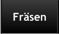 Fräsen